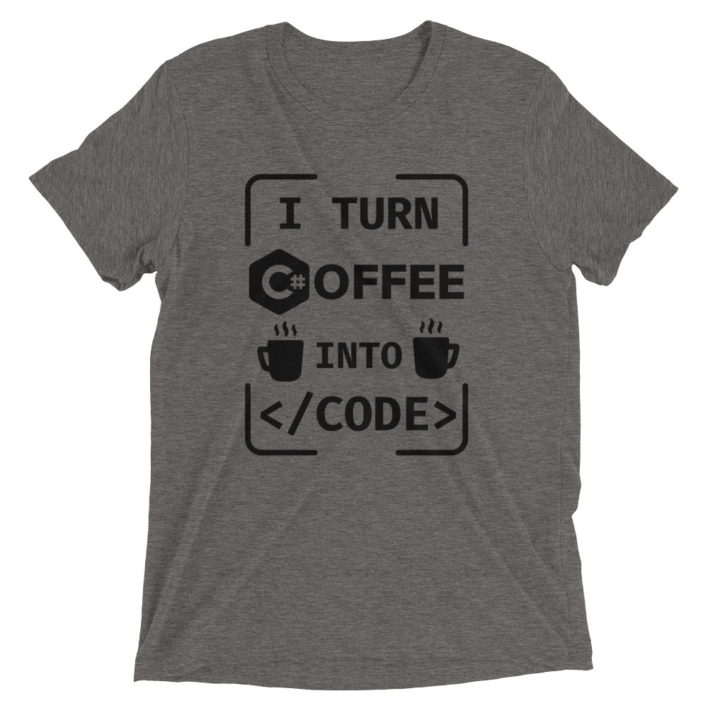 I turn coffee into code shirt