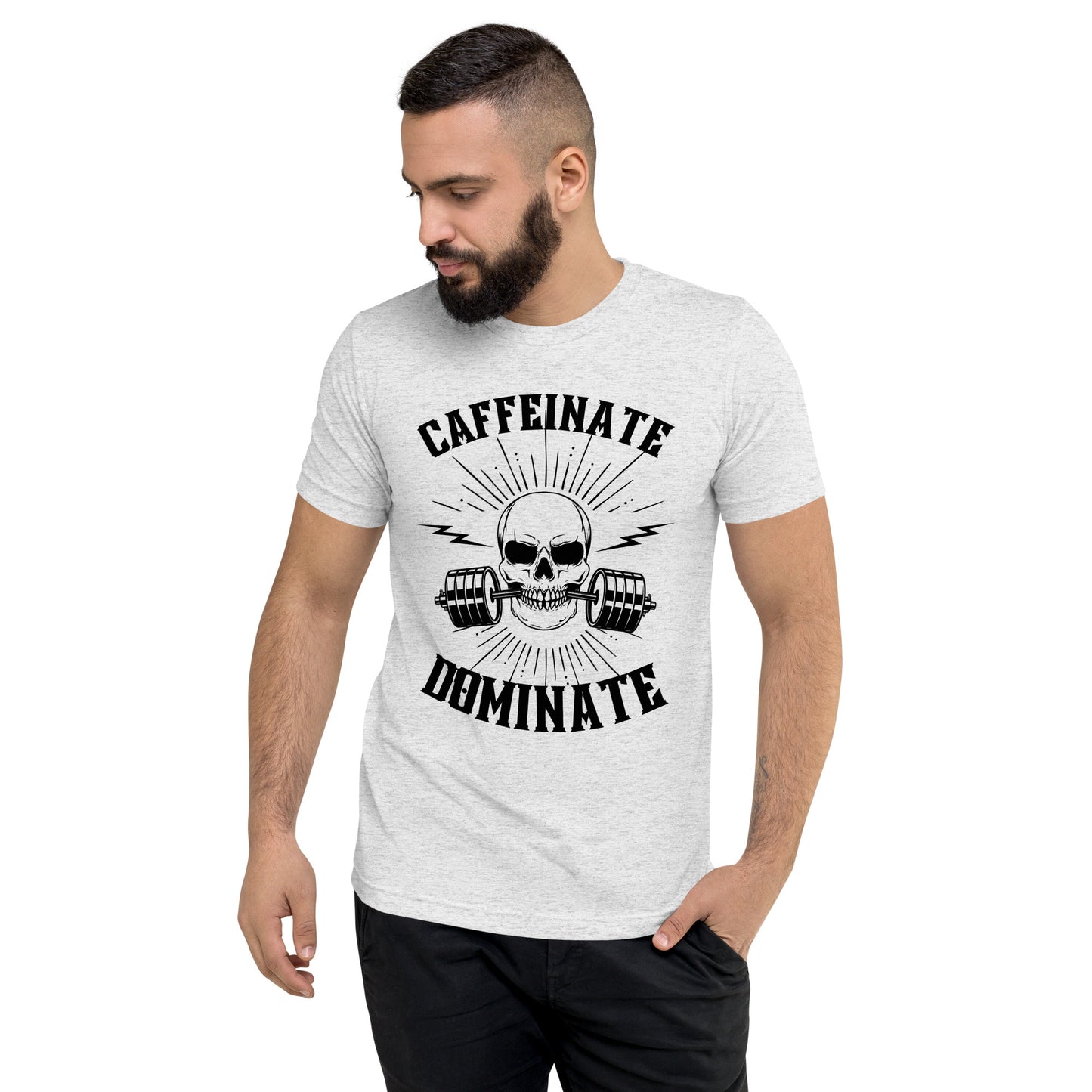 caffeinate and dominate shirt
